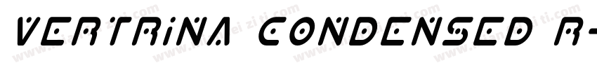 Vertrina Condensed R字体转换